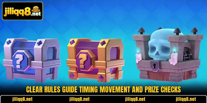 Clear rules guide timing movement and prize checks Clear rules guide timing movement and prize checks