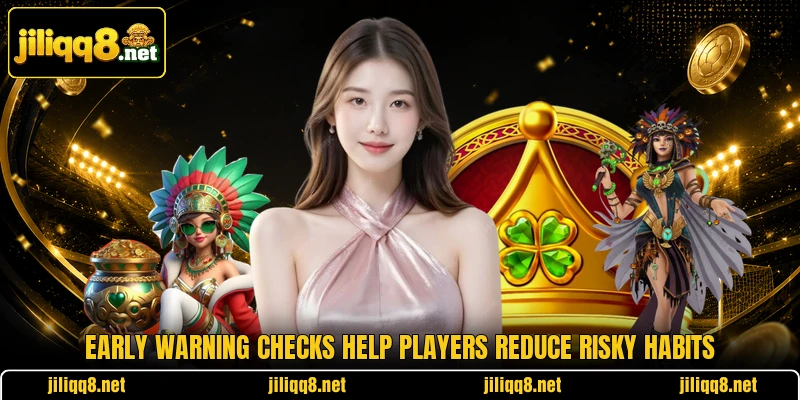 Early warning checks help players reduce risky habits