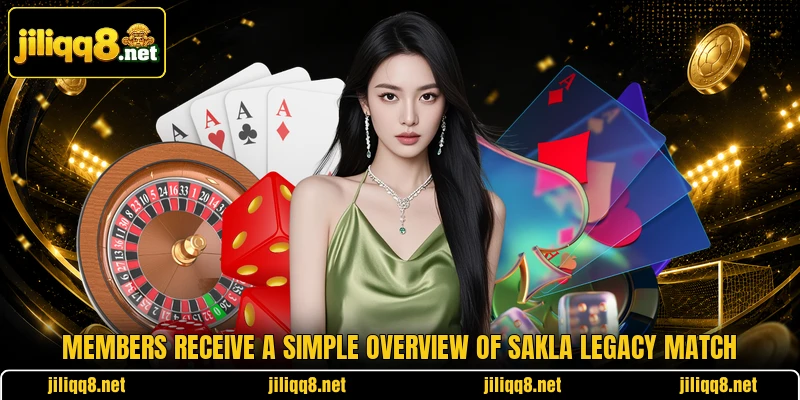 Members receive a simple overview of Sakla Legacy Match