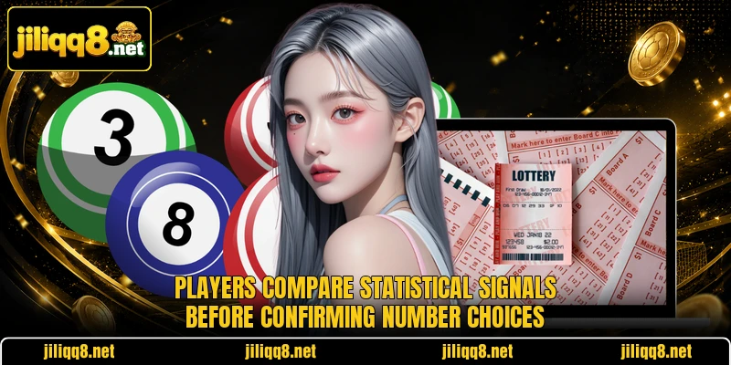 Players compare statistical signals before confirming number choices