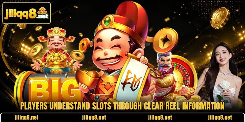 Players understand slots through clear reel information