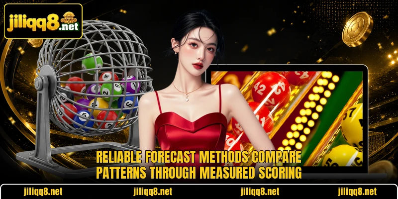 Reliable forecast methods compare patterns through measured scoring