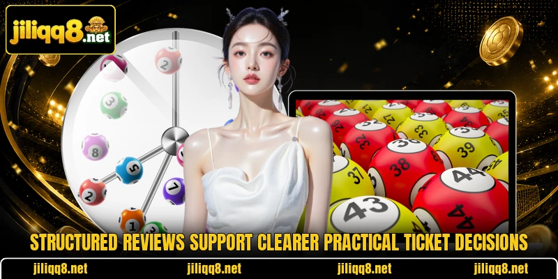 Structured reviews support clearer practical ticket decisions Structured reviews support clearer practical ticket decisions