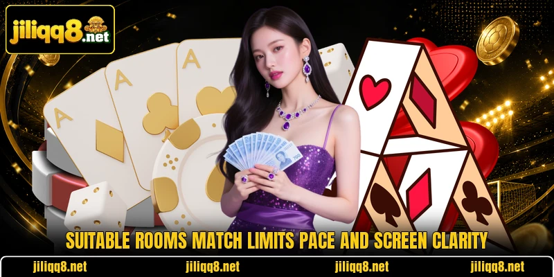 Suitable rooms match limits pace and screen clarity Suitable rooms match limits pace and screen clarity